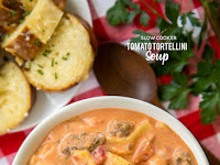 SLOW COOKER TOMATO TORTELLINI SOUP