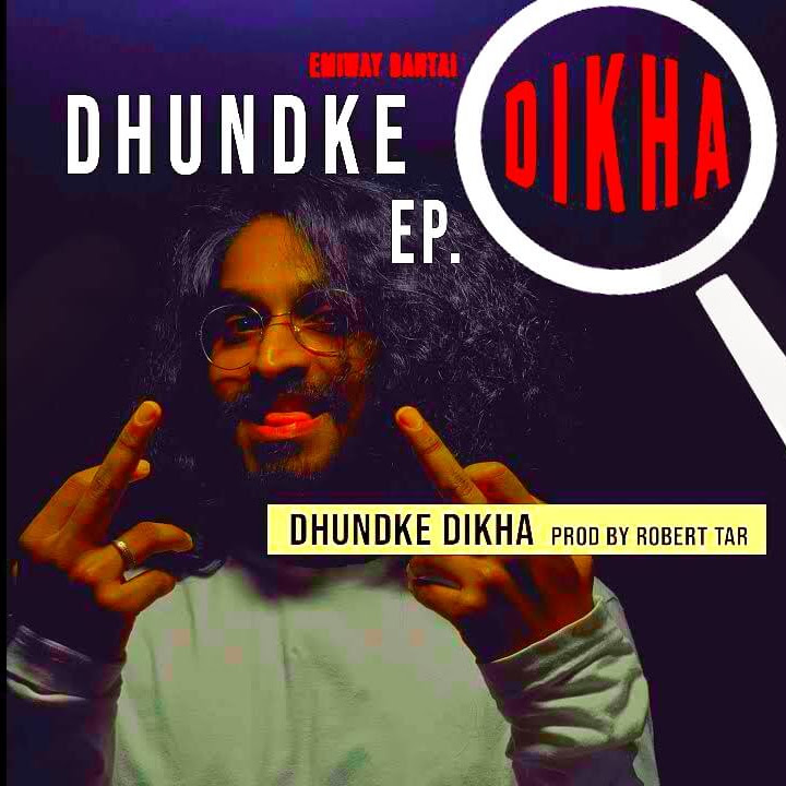 Dhundke Dikha Lyrics In Hindi by Emiway Bantai