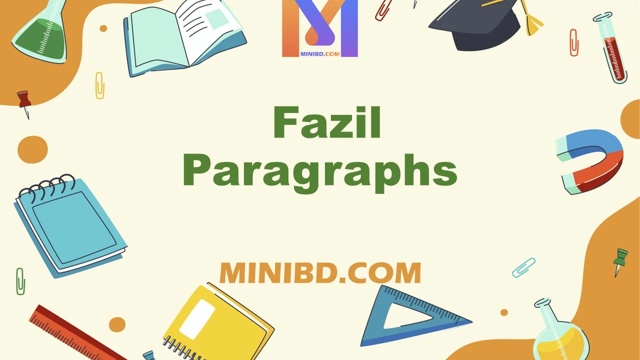Fazil Paragraphs -  A Visit to the National Museum, A Street Accident I have Witnessed, A Wedding Ceremony / Attended, A Book Fair I Visited, A Journey by Boat I Made