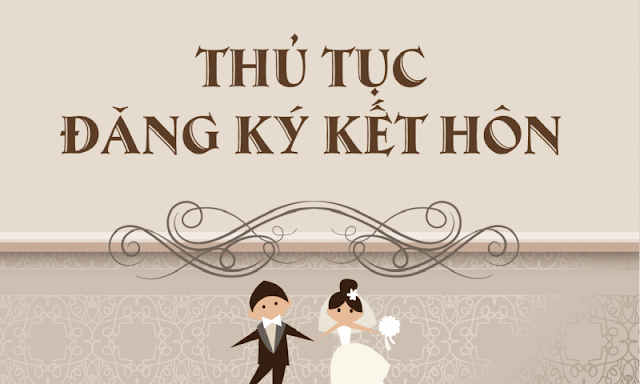 Thủ tục đăng ký kết hôn gồm những gì