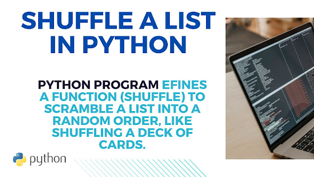 Python | Ways to shuffle a list Python Program to Shuffle Deck of Cards