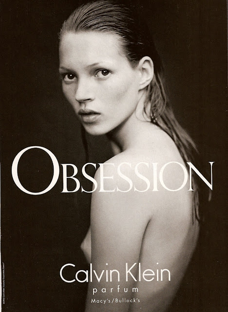 Plastered all over my bedroom walls Kate Moss' Obsession by Calvin Klein