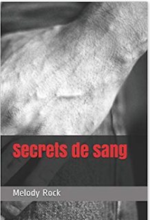 https://www.amazon.fr/Secrets-sang-Melody-ROCK/dp/1693645033/ref=la_B084Z6LLZS_1_1?s=books&ie=UTF8&qid=1583332928&sr=1-1