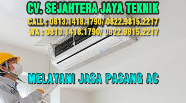 Service AC Daerah Semper Timur Call : 0813.1418.1790 - Jakarta Utara 