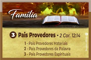 Vocês são Pais Provedores? 2 Cor. 12:14