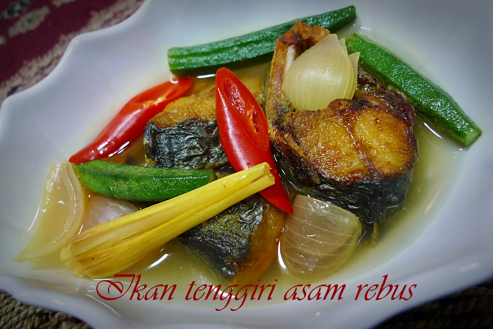 Ibu Sham: Ikan tenggiri asam rebus