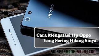 cara memperbaiki sinyal hp yang sering hilang