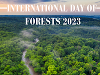 International Day of Forests - 21 March.
