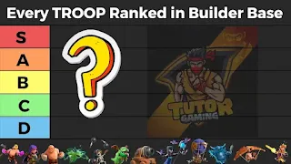 Builder Base TROOP Ranking - I Ranked Every TROOP in the Builder Base