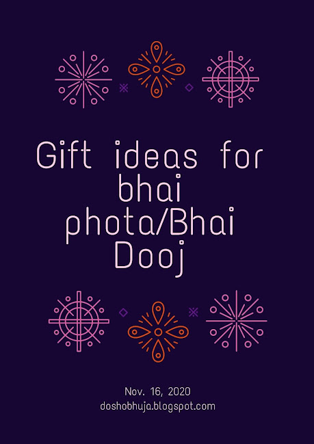 Bhai Phota Gift Ideas 2020