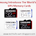 Samsung Introduces The World’s First UFS Memory Cards To Kill MicroSD Cards