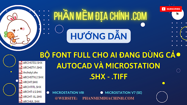 Bộ font Full cho AUTOCAD và MICROSTATION