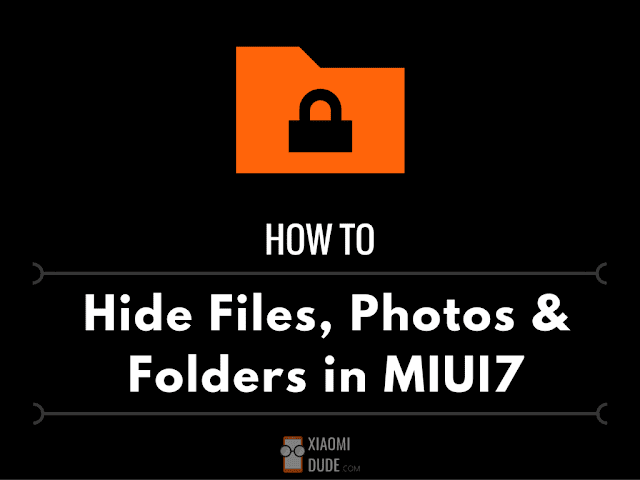 Hidden albums- Hide files, photos, videos, folders in Xiaomi MI3, mi5, mi4, redmi note 3, Miui7