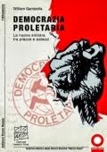 William Gambetta, Democrazia Proletaria, Ed. Punto Rosso, Milano 2010