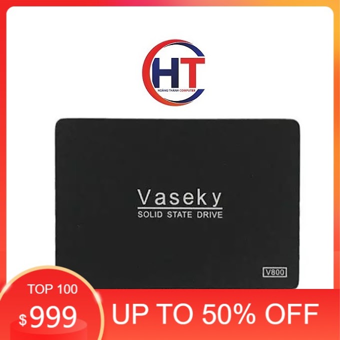 Ổ cứng SSD Vaseky 120G, 240G SATA3 - hàng chính hãng BH 36 tháng [ lỗi 1 đổi 1]