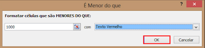 formatação condicional é menor que 1000