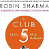 Un Vagabundo Lector: "El Club de las 5 de la mañana". Robin Sharma.