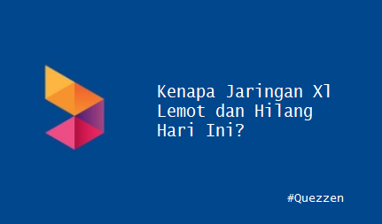 Kenapa Jaringan Xl Lemot dan Hilang Hari Ini?