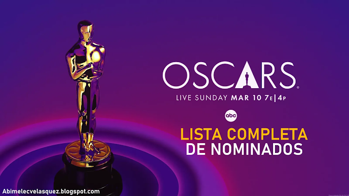 LISTA COMPLETA DE NOMINADOS A LOS PREMIOS ÓSCAR 2024