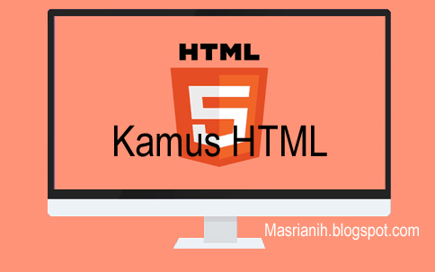 Kamus Kode HTML Lengkap=
