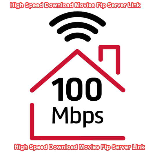High Speed Download Movies Ftp Server Link