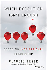 When Execution Isn't Enough: Decoding Inspirational Leadership