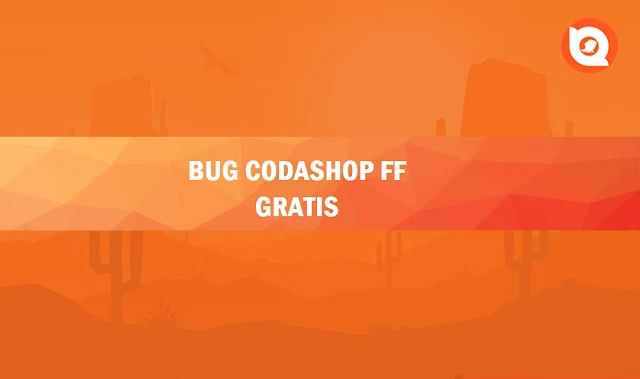 Bug Codashop FF Gratis