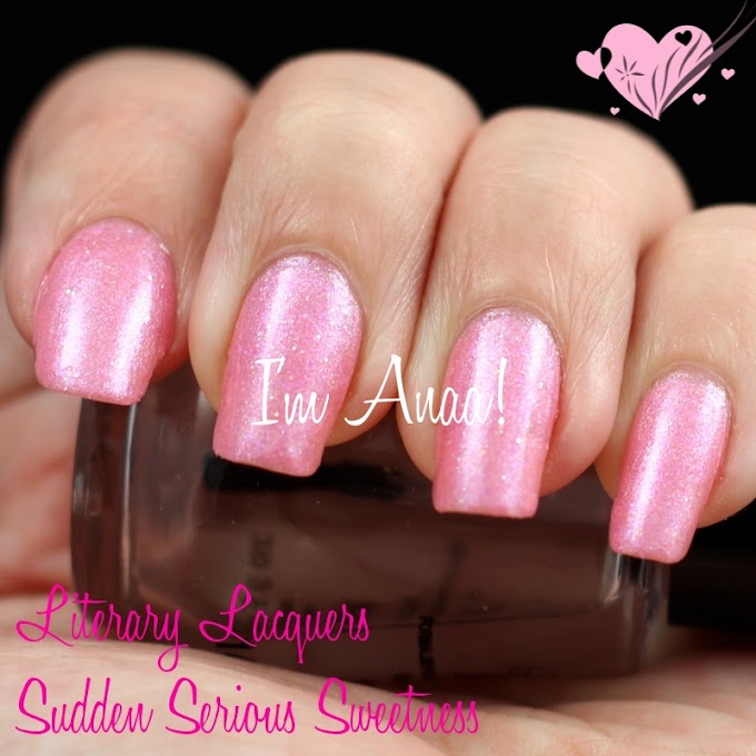 Literary Lacquers || Sudden Serious Sweetness