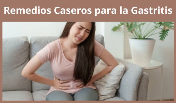 Remedios Caseros para la Gastritis