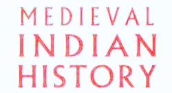 Medieval History of india  In Hindi for UPSC Exam Preparation