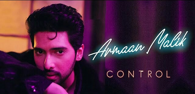 Armaan Malik song | Control Lyrics | English song