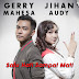 Jihan Audy - Satu Hati Sampai Mati (feat. Gerry Mahesa) - Single [iTunes Plus AAC M4A]