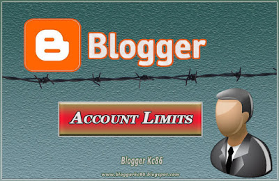 Blogger-Account-Limits