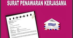 Cara Membuat Surat Penawaran Kerjasama