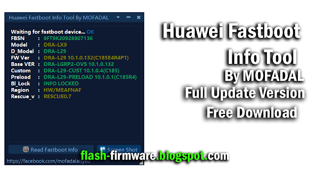 Download Huawei Fastboot Info Tool By MOFADAL Full Latest Free