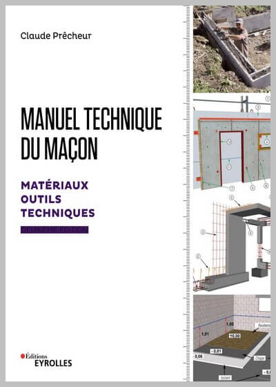 Manuel technique du Maçon - Volume 01