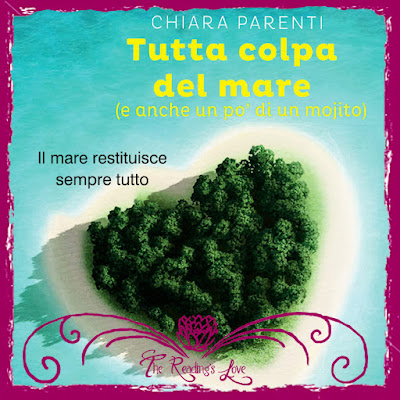 recensione tutta colpa del mare e anche un po di un mojito di chiara parenti