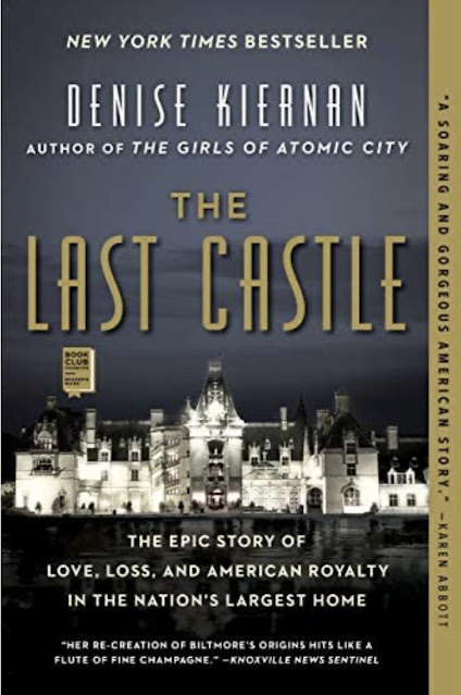 The Last Castle by Denise Kiernan