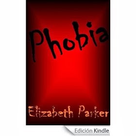 http://www.amazon.es/Phobia-Elizabeth-Parker-ebook/dp/B0044R8ZKM/ref=sr_1_11?s=digital-text&ie=UTF8&qid=1389524714&sr=1-11&keywords=phobias