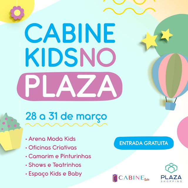 Plaza Shopping recebe 2ª edição do Cabine Kids