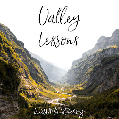 Valley Lessons #Psalms #Psalm23