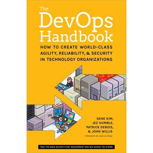 Download The DevOps Handbook: How to Create World-Class Agility, Reliability, and Security in Technology Organizations PDF