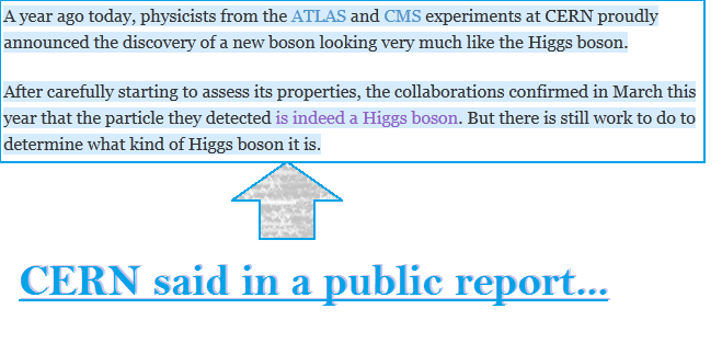 Text from a public report by CERN on the discovery of Higgs boson (Text source: CERN)