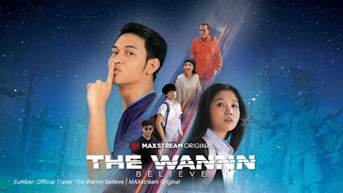 Mengambil Pelajaran dari Film The Wannn Believe