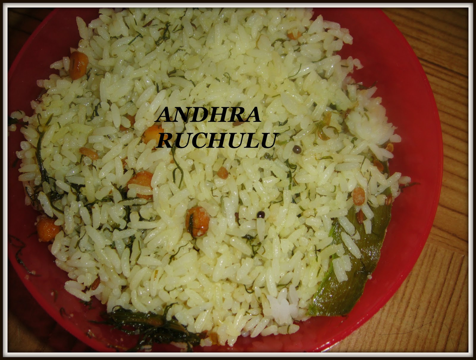 Andhra ruchulu: DILL LEAF RICE