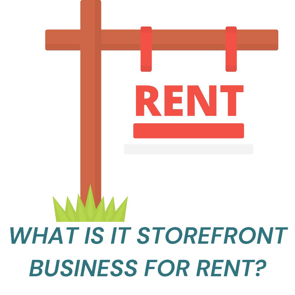 what is it storefront business for rent?