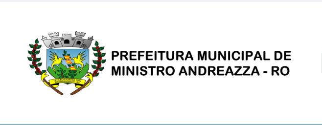 Prefeitura de Ministro Andreazza - RO anuncia o período de inscrições para novo Processo Seletivo