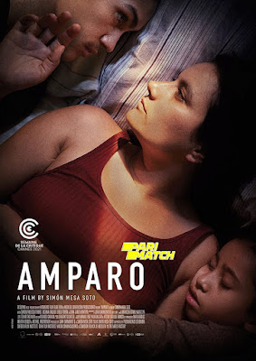 Amparo (2021) Dual Audio [Hindi (Fan Dubbed) – Spanish] 720p | 480p WEBRip x264 – PariMatch