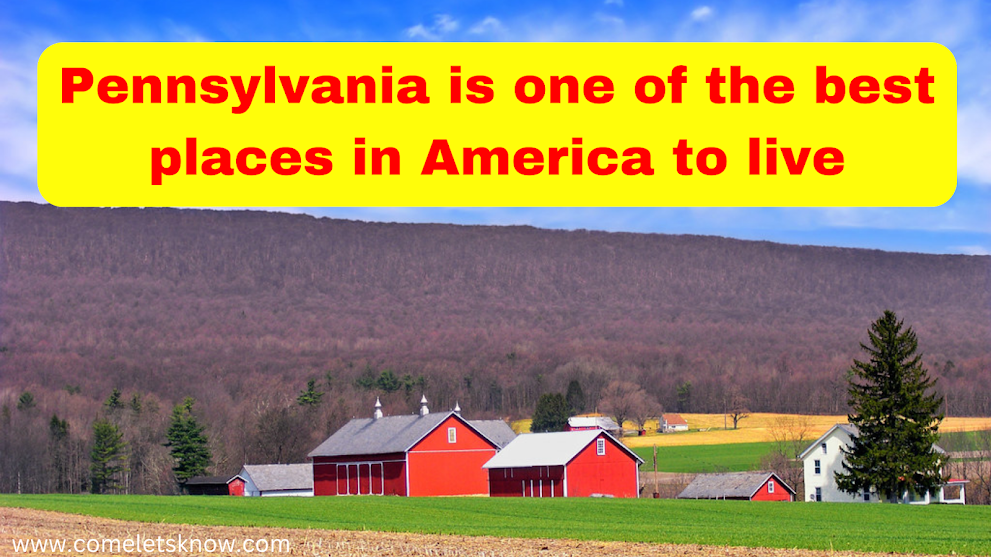 Pennsylvania is one of the best places in America to live