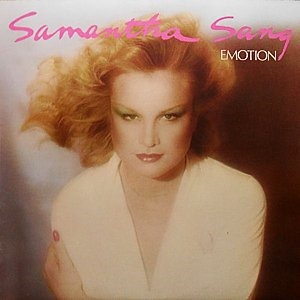 Emotion - Samantha Sang